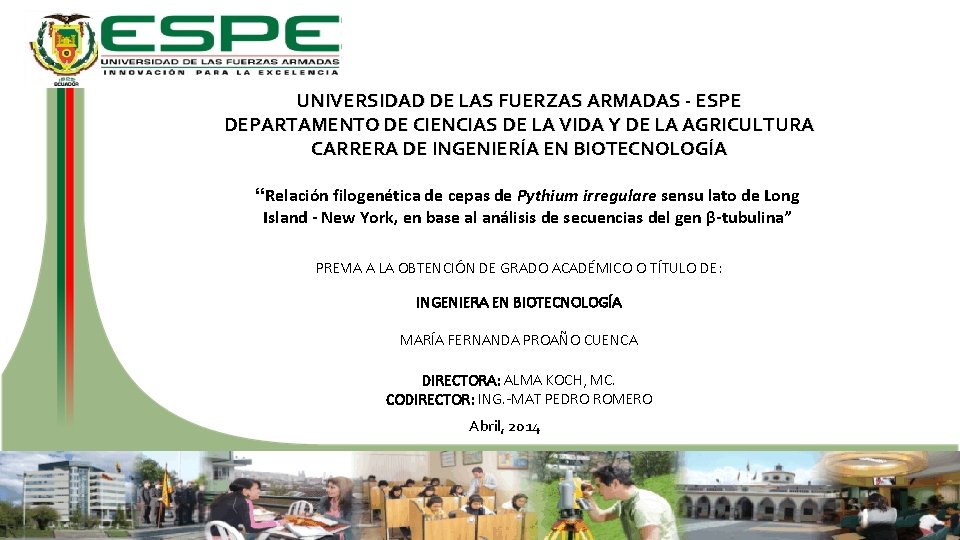 UNIVERSIDAD DE LAS FUERZAS ARMADAS - ESPE DEPARTAMENTO DE CIENCIAS DE LA VIDA Y