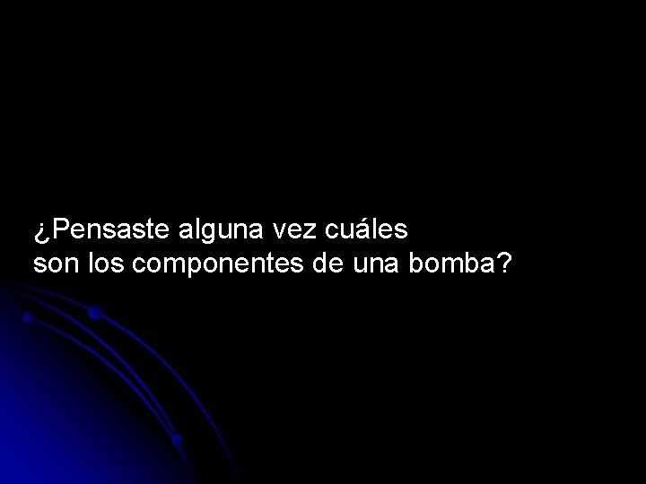¿Pensaste alguna vez cuáles son los componentes de una bomba? 