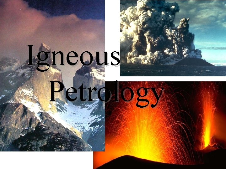 Igneous Petrology Jean-François Moyen 