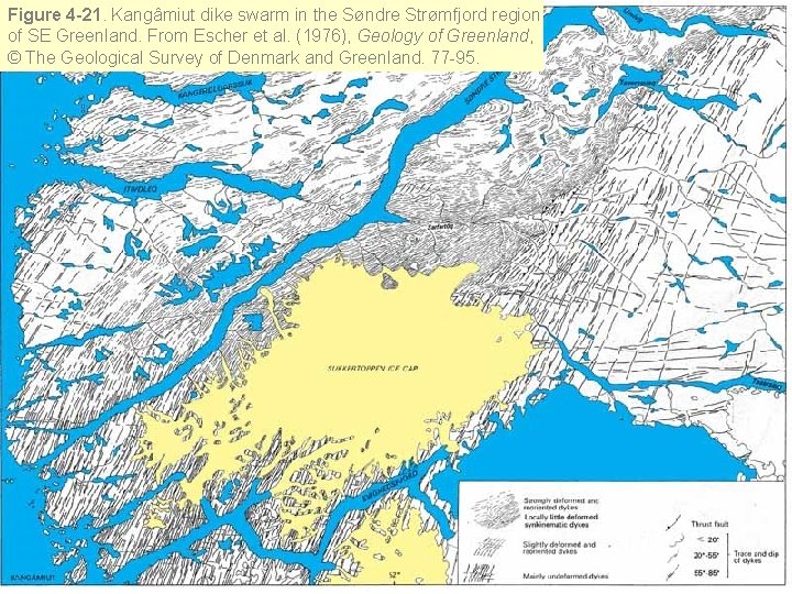 Figure 4 -21. Kangâmiut dike swarm in the Søndre Strømfjord region of SE Greenland.