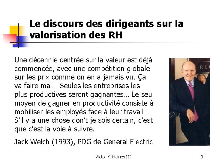 Le discours des dirigeants sur la valorisation des RH Une décennie centrée sur la