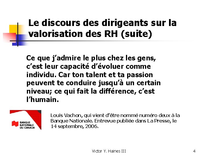 Le discours des dirigeants sur la valorisation des RH (suite) Ce que j’admire le