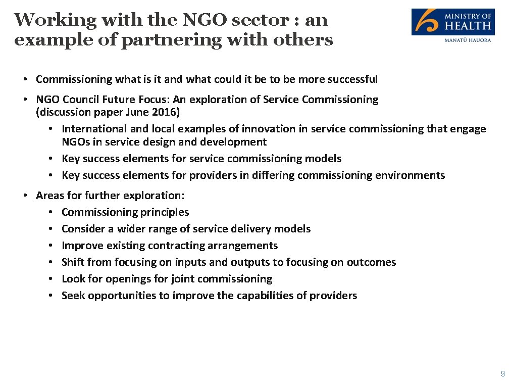 Working with the NGO sector : an example of partnering with others • Commissioning