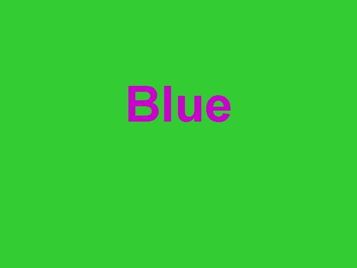 Blue 