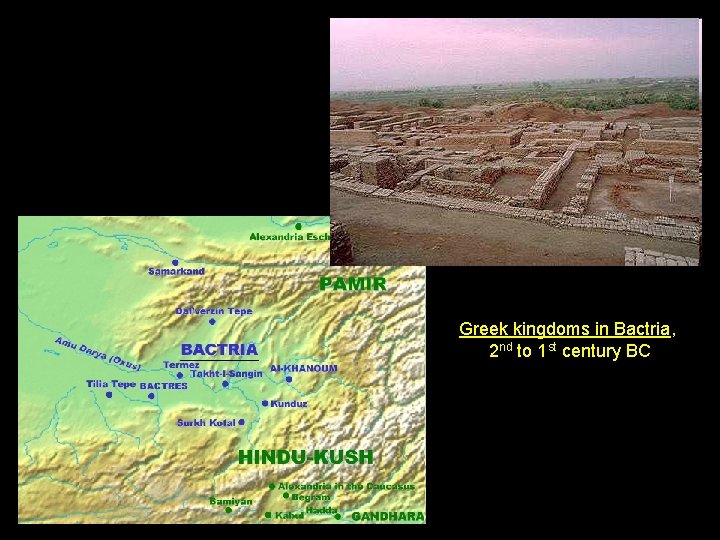 Greek kingdoms in Bactria, 2 nd to 1 st century BC 