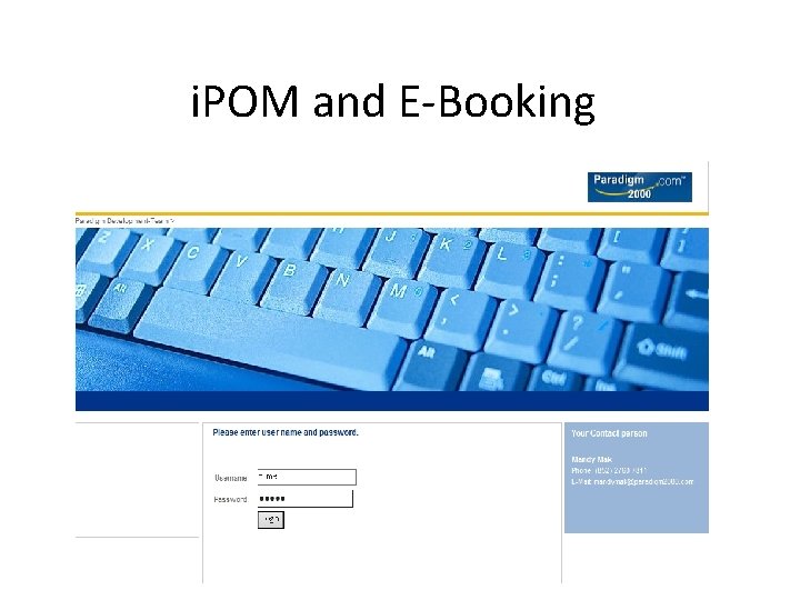 i. POM and E-Booking 