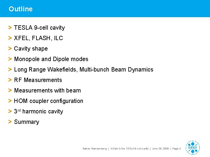 Outline > TESLA 9 -cell cavity > XFEL, FLASH, ILC > Cavity shape >