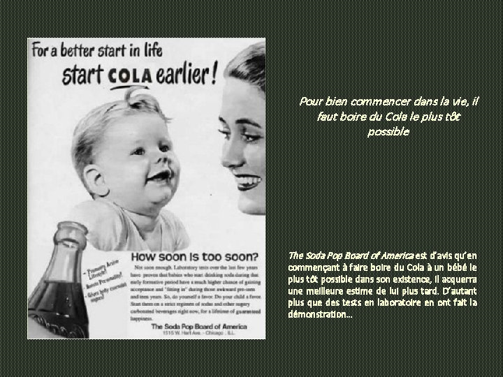 Pour bien commencer dans la vie, il faut boire du Cola le plus tôt