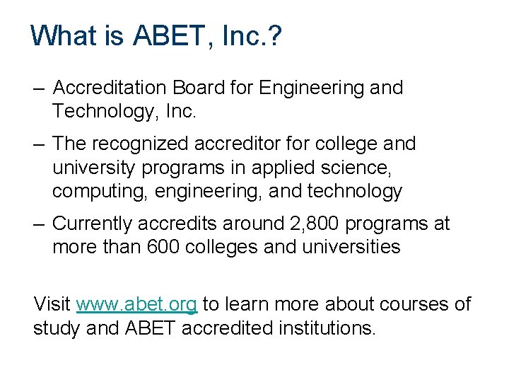 What is ABET, Inc. ? – Accreditation Board for Engineering and Technology, Inc. –