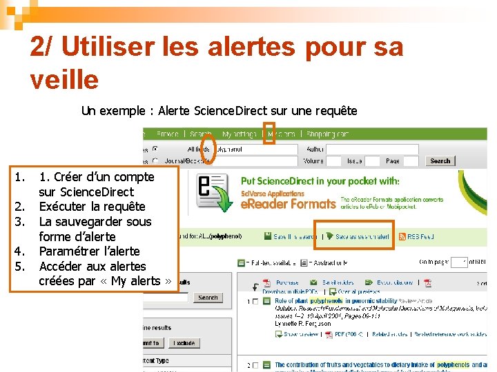 2/ Utiliser les alertes pour sa veille Un exemple : Alerte Science. Direct sur