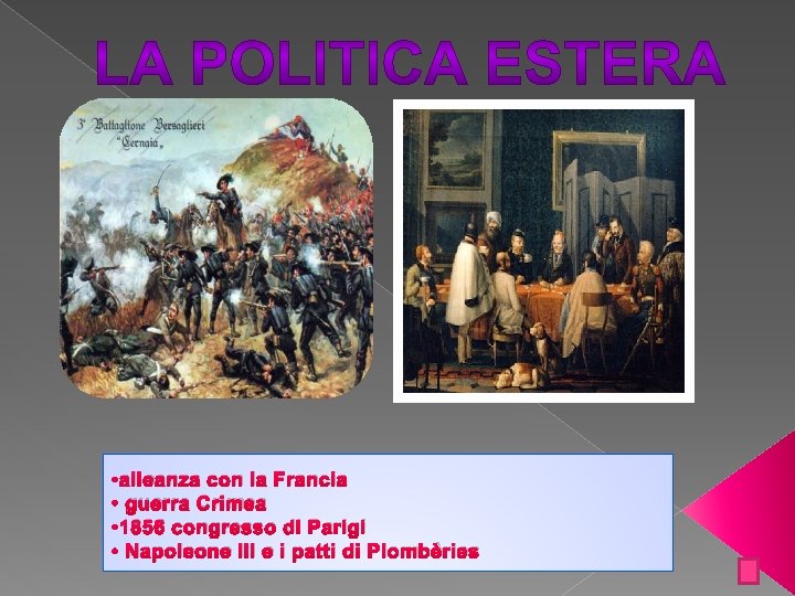  • alleanza con la Francia • guerra Crimea • 1856 congresso di Parigi