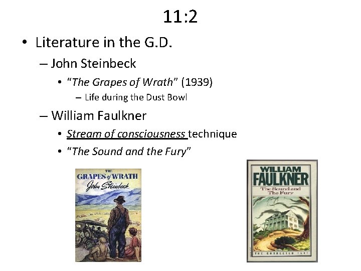11: 2 • Literature in the G. D. – John Steinbeck • “The Grapes