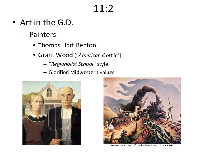 11: 2 • Art in the G. D. – Painters • Thomas Hart Benton