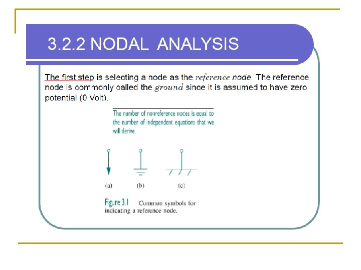 3. 2. 2 NODAL ANALYSIS 