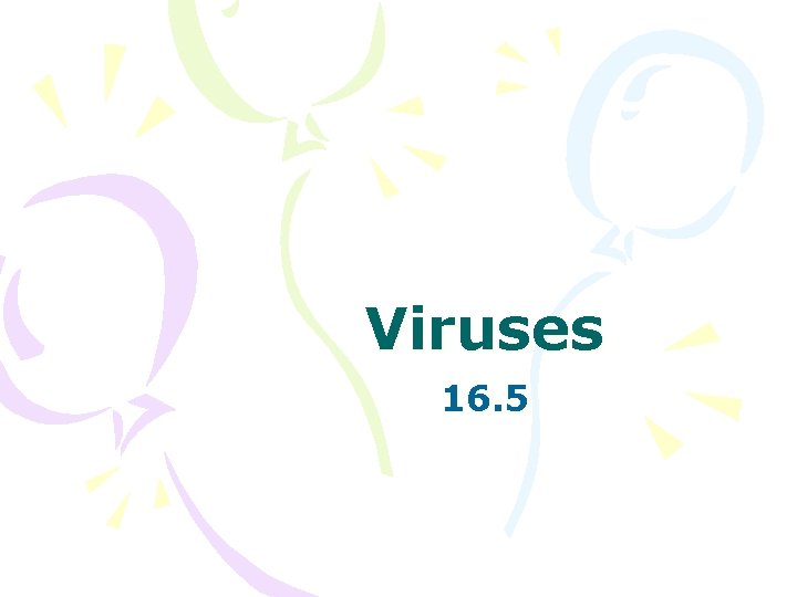 Viruses 16. 5 