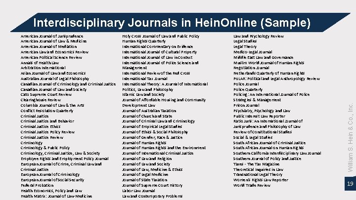 American Journal of Jurisprudence American Journal of Law & Medicine American Journal of Mediation