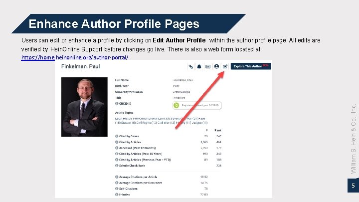 Enhance Author Profile Pages William S. Hein & Co. , Inc. Users can edit