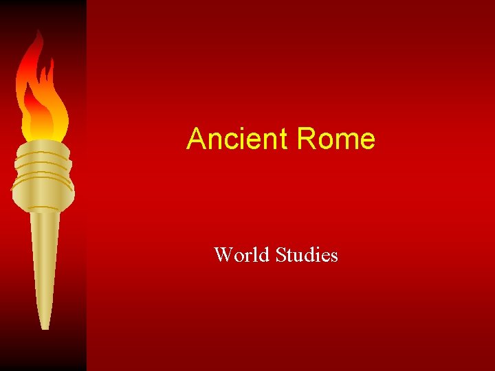 Ancient Rome World Studies 