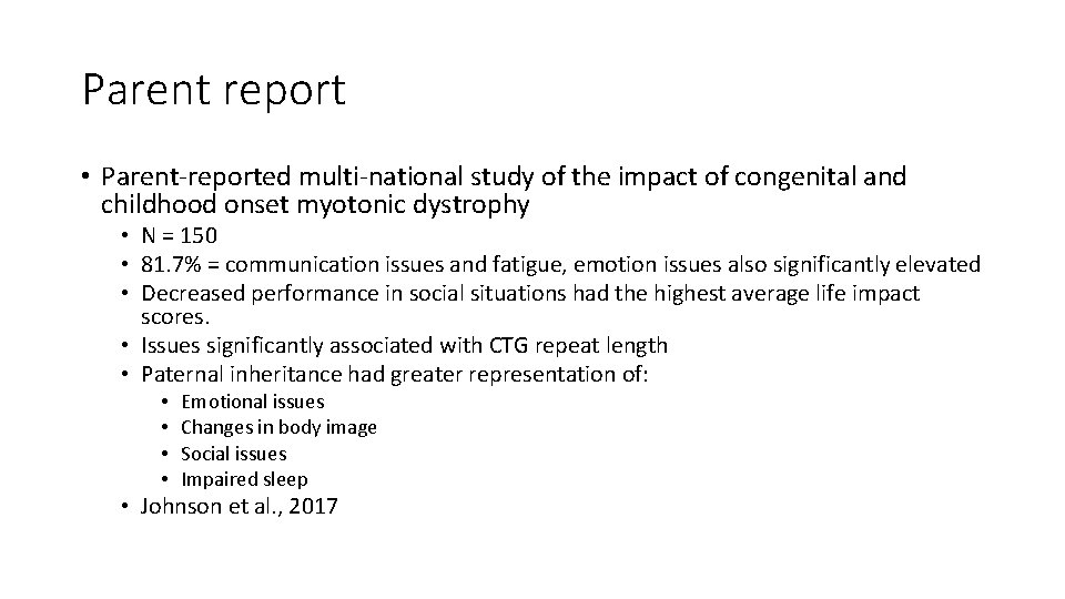 Parent report • Parent-reported multi-national study of the impact of congenital and childhood onset
