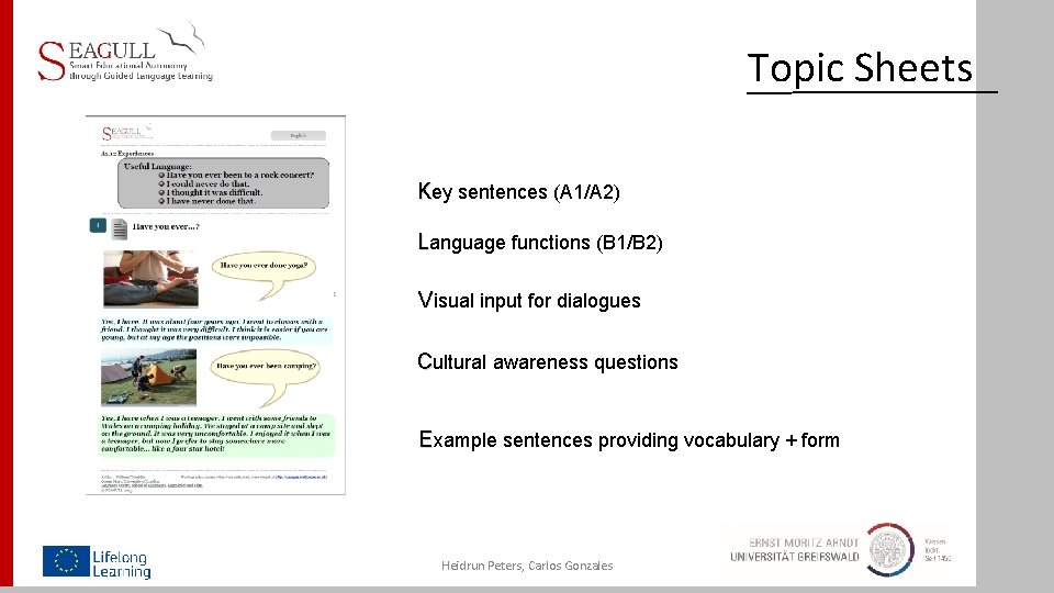 Topic Sheets Key sentences (A 1/A 2) Language functions (B 1/B 2) Visual input