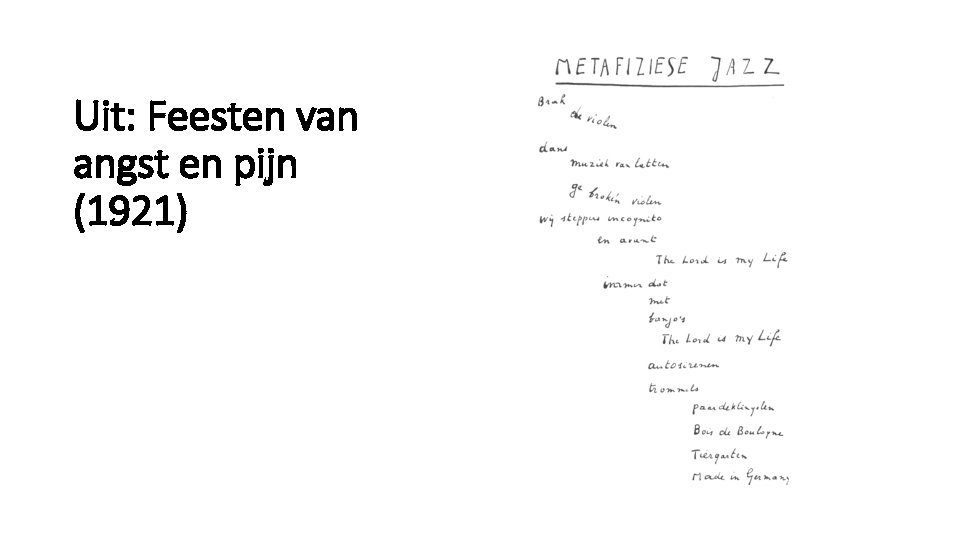 Uit: Feesten van angst en pijn (1921) Uit: Feesten van angst en pijn (1921)