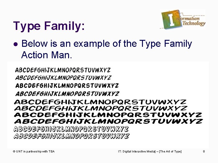 Type Family: l Below is an example of the Type Family Action Man. ©