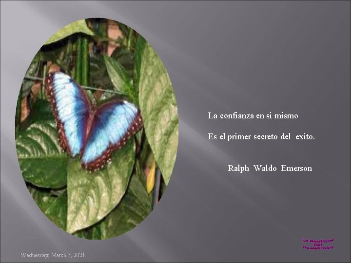 La confianza en si mismo Es el primer secreto del exito. Ralph Waldo Emerson