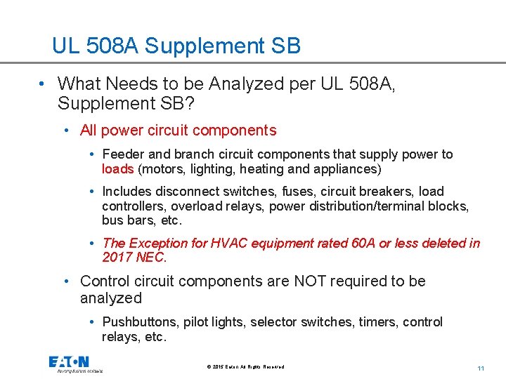 UL 508 A Supplement SB • What Needs to be Analyzed per UL 508