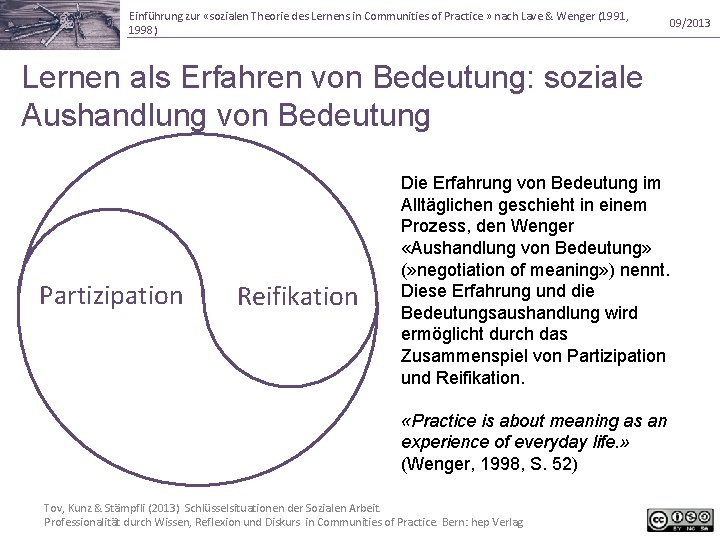 Einführung zur «sozialen Theorie des Lernens in Communities of Practice » nach Lave &