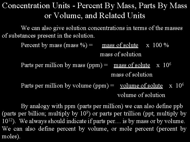 Concentration Units - Percent By Mass, Parts By Mass or Volume, and Related Units