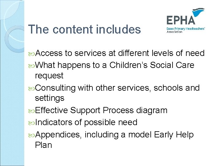 The content includes Access to services at different levels of need What happens to