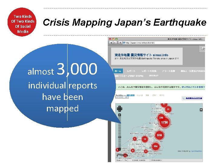 Two Kinds Of Social Media Crisis Mapping Japan’s Earthquake 3, 000 almost individual reports