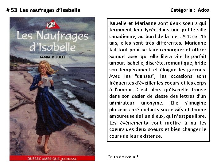 # 53 Les naufrages d’Isabelle Catégorie : Ados Isabelle et Marianne sont deux soeurs