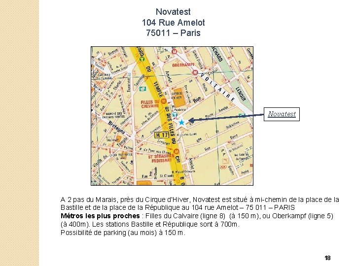 Novatest 104 Rue Amelot 75011 – Paris Novatest A 2 pas du Marais, près