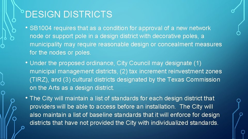 DESIGN DISTRICTS • SB 1004 requires that as a condition for approval of a DESIGN DISTRICTS • SB 1004 requires that as a condition for approval of a
