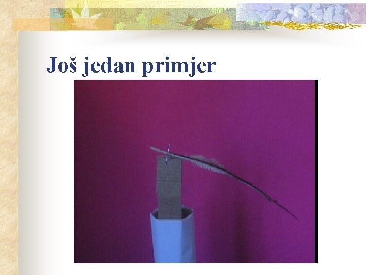 Još jedan primjer 