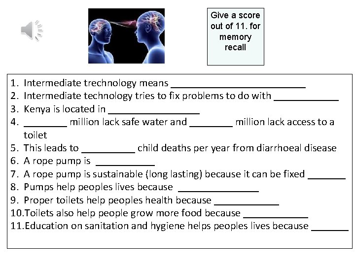 Give a score out of 11. for memory recall 1. 2. 3. 4. Intermediate