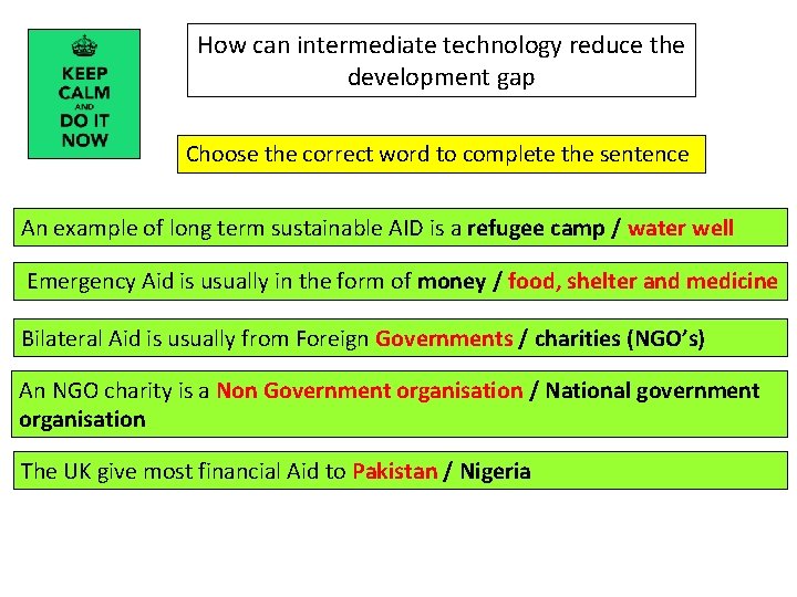 How can intermediate technology reduce the development gap Choose the correct word to complete