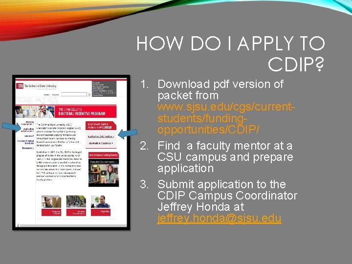 HOW DO I APPLY TO CDIP? 1. Download pdf version of packet from www.