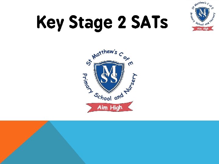 Key Stage 2 SATs 