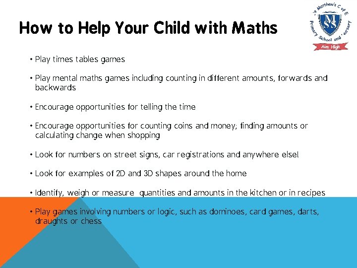 How to Help Your Child with Maths • Play times tables games • Play