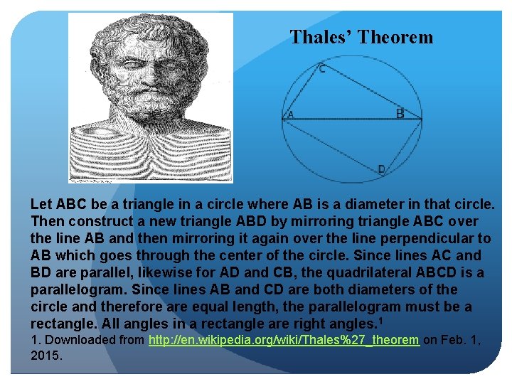 Thales’ Theorem Let ABC be a triangle in a circle where AB is a Thales’ Theorem Let ABC be a triangle in a circle where AB is a