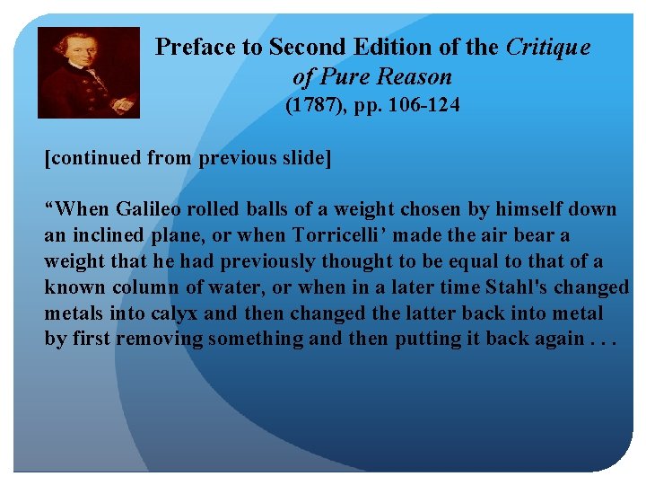 Preface to Second Edition of the Critique of Pure Reason (1787), pp. 106 -124