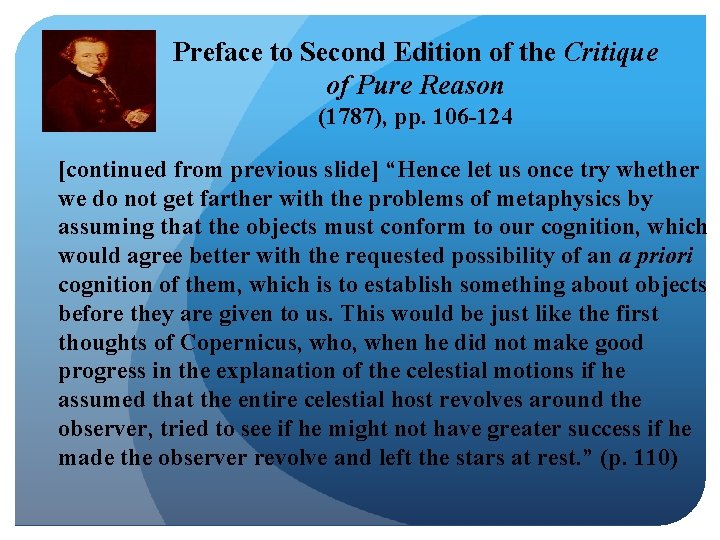 Preface to Second Edition of the Critique of Pure Reason (1787), pp. 106 -124