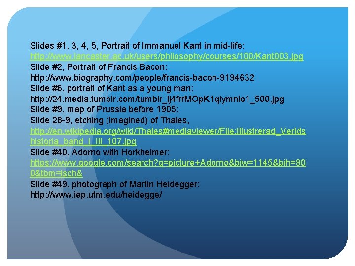 Slides #1, 3, 4, 5, Portrait of Immanuel Kant in mid-life: http: //www. lancaster. Slides #1, 3, 4, 5, Portrait of Immanuel Kant in mid-life: http: //www. lancaster.