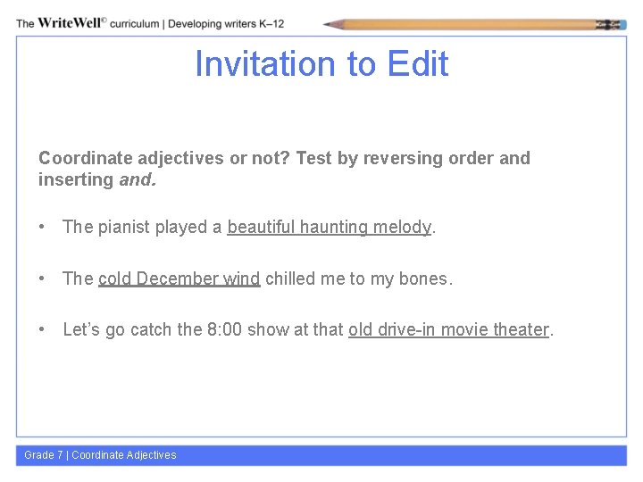 Invitation to Edit Coordinate adjectives or not? Test by reversing order and inserting and.