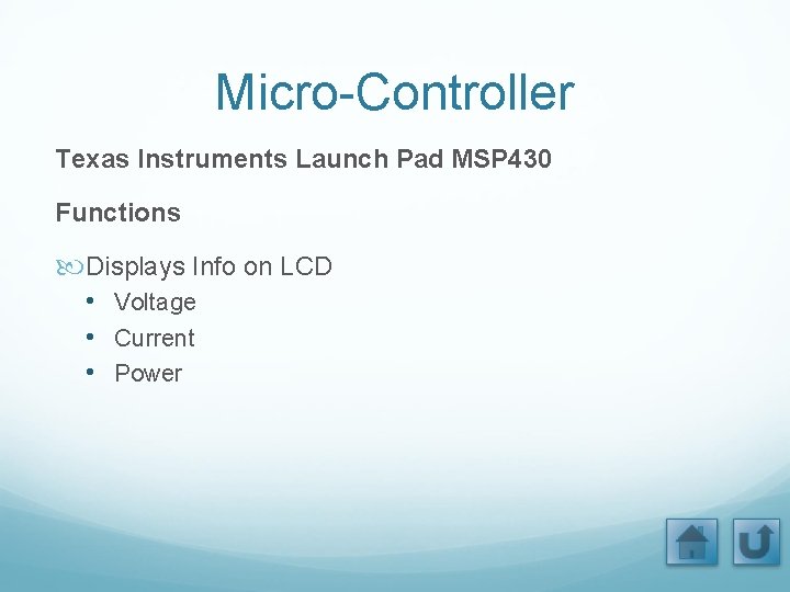 Micro-Controller Texas Instruments Launch Pad MSP 430 Functions Displays Info on LCD • Voltage
