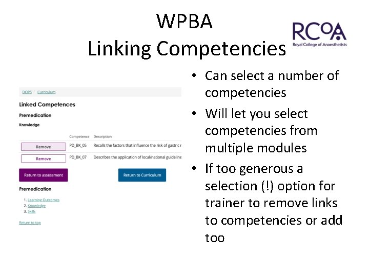 WPBA Linking Competencies • Can select a number of competencies • Will let you