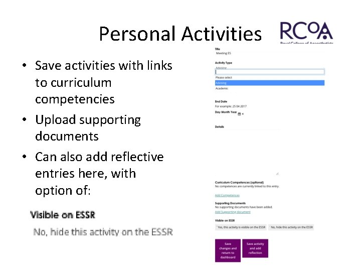 Personal Activities • Save activities with links to curriculum competencies • Upload supporting documents