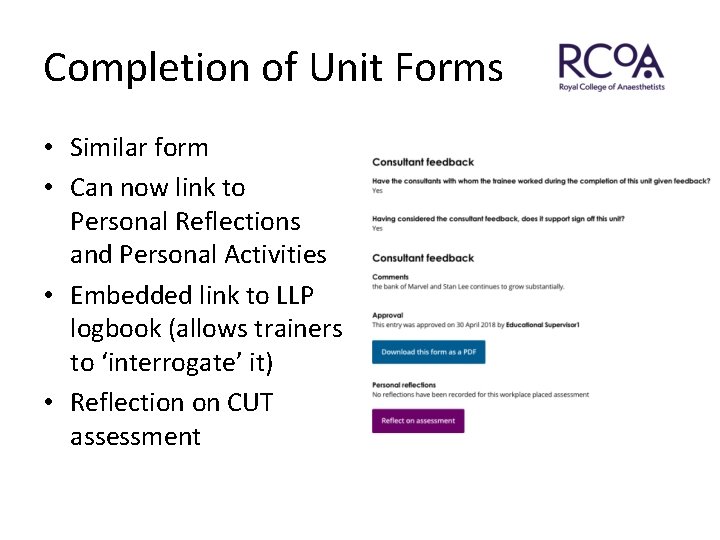 Completion of Unit Forms • Similar form • Can now link to Personal Reflections